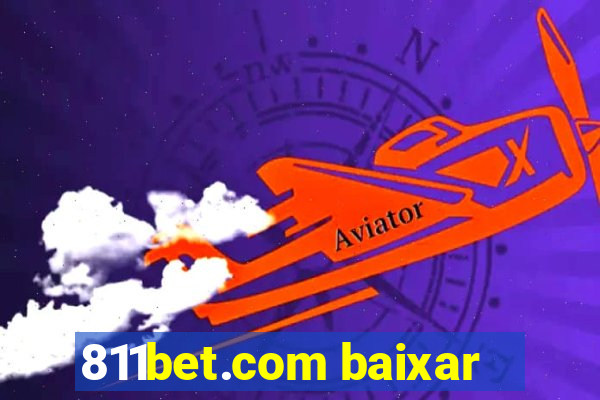 811bet.com baixar