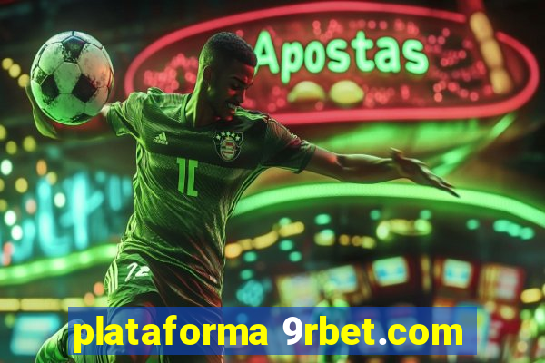 plataforma 9rbet.com