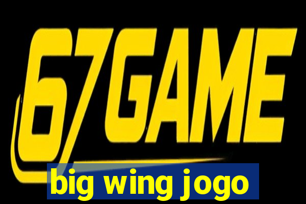 big wing jogo