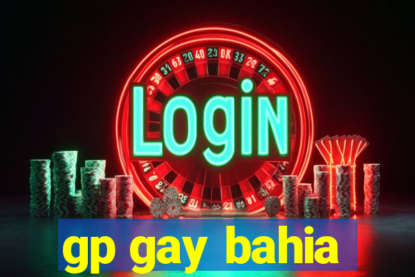 gp gay bahia