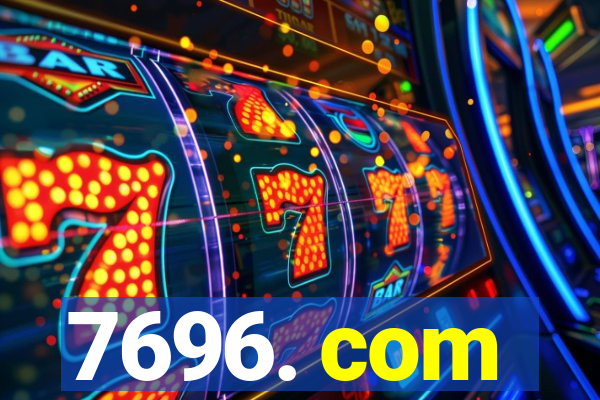 7696. com