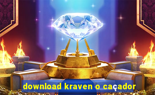 download kraven o caçador