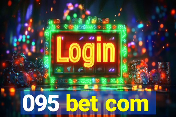 095 bet com