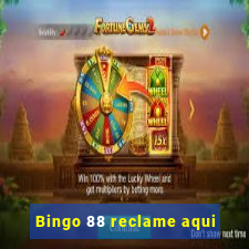 Bingo 88 reclame aqui