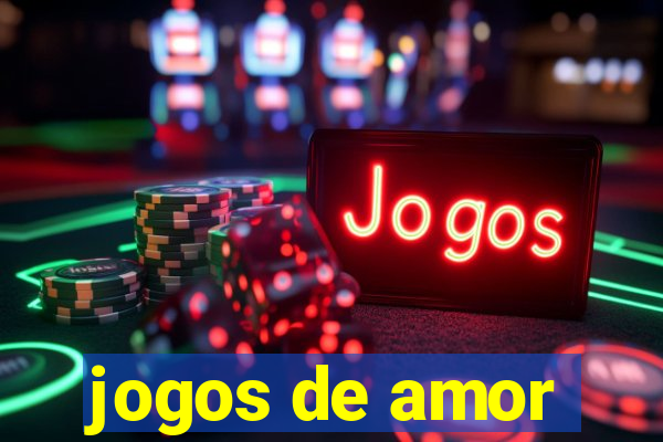 jogos de amor