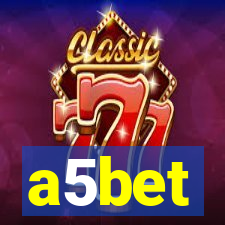 a5bet