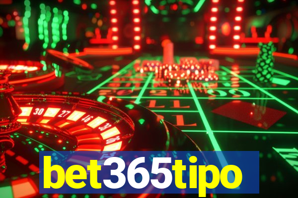 bet365tipo