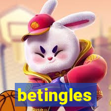 betingles