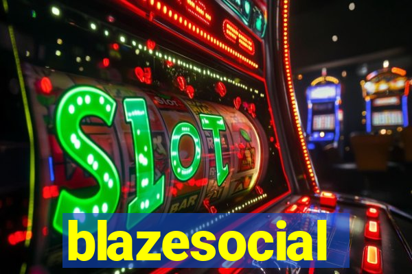blazesocial