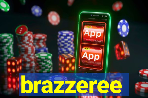 brazzeree