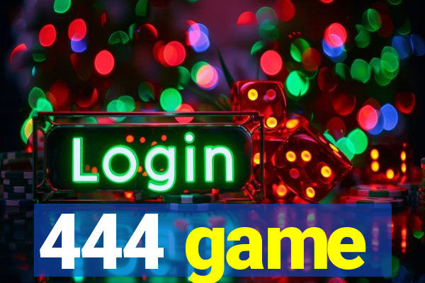 444 game
