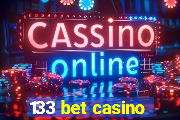 133 bet casino