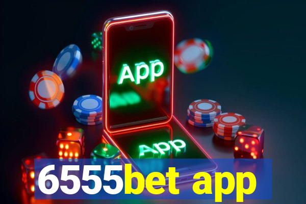 6555bet app