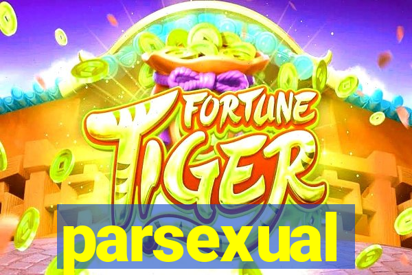 parsexual