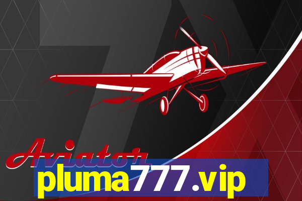 pluma777.vip