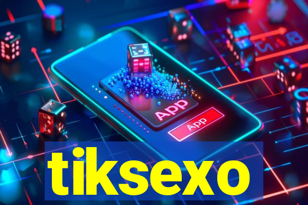 tiksexo